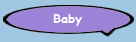 Baby