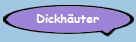 Dickh�uter