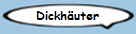 Dickh�uter