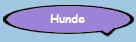 Hunde